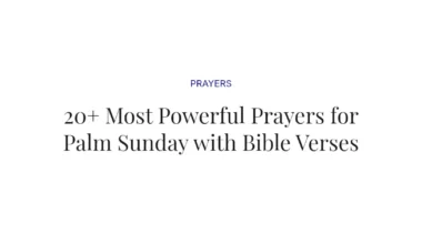 20+ Most Powerful Prayers for Palm Sunday with Bible Verses