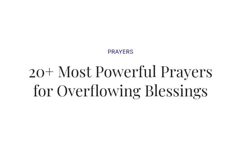 20+ Most Powerful Prayers for Overflowing Blessings