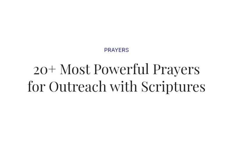 20+ Most Powerful Prayers for Outreach with Scriptures