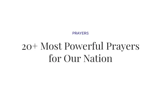 20+ Most Powerful Prayers for Our Nation