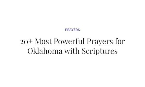 20+ Most Powerful Prayers for Oklahoma with Scriptures
