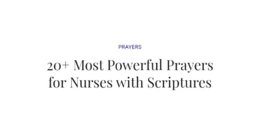 20+ Most Powerful Prayers for Nurses with Scriptures