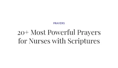 20+ Most Powerful Prayers for Nurses with Scriptures