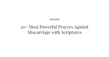 20+ Most Powerful Prayers Against Miscarriage with Scriptures