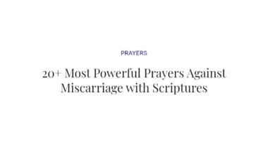 20+ Most Powerful Prayers Against Miscarriage with Scriptures