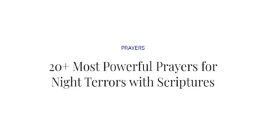 20+ Most Powerful Prayers for Night Terrors with Scriptures