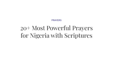 20+ Most Powerful Prayers for Nigeria with Scriptures