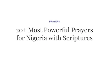 20+ Most Powerful Prayers for Nigeria with Scriptures