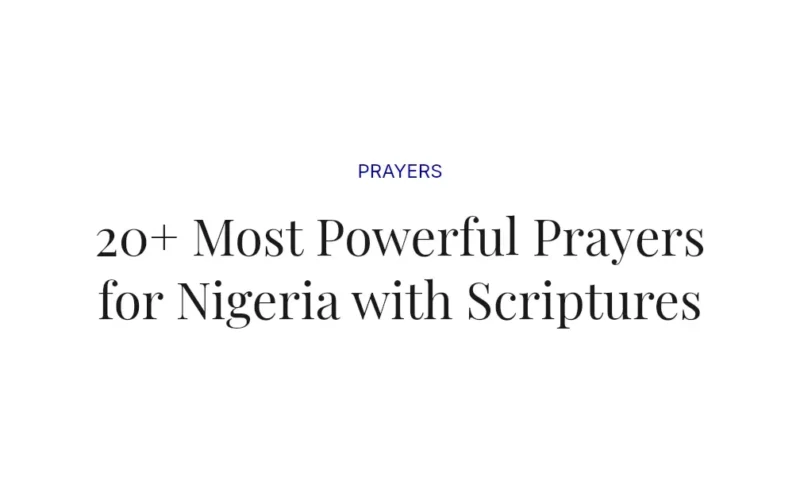 20+ Most Powerful Prayers for Nigeria with Scriptures
