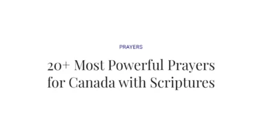 20+ Most Powerful Prayers for Canada with Scriptures