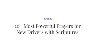 20+ Most Powerful Prayers for New Drivers with Scriptures
