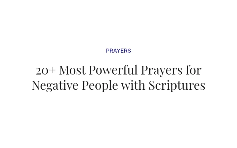 20+ Most Powerful Prayers for Negative People with Scriptures