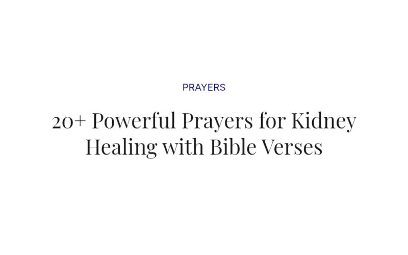 20+ Powerful Prayers for Kidney Healing with Bible Verses