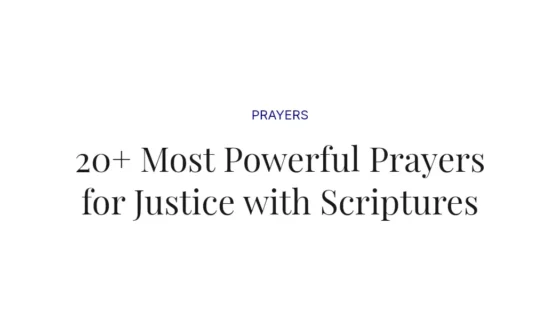 20+ Most Powerful Prayers for Justice with Scriptures