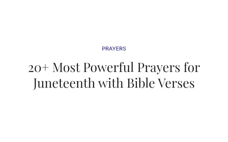 20+ Most Powerful Prayers for Juneteenth with Bible Verses