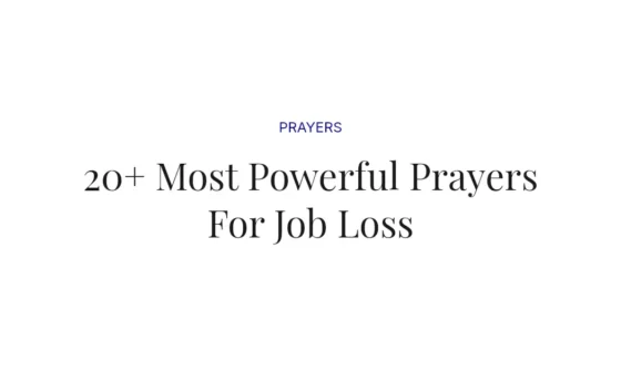 20+ Most Powerful Prayers For Job Loss