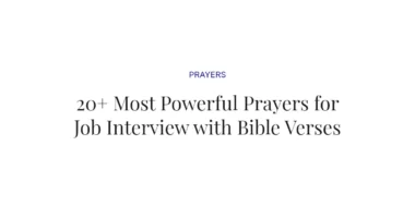 20+ Most Powerful Prayers for Job Interview with Bible Verses