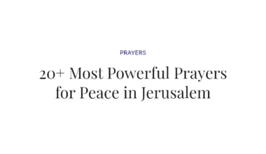 20+ Most Powerful Prayers for Peace in Jerusalem