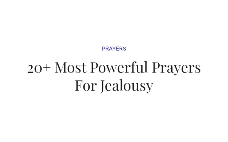 20+ Most Powerful Prayers For Jealousy