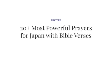 20+ Most Powerful Prayers for Japan with Bible Verses