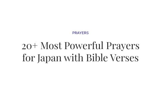 20+ Most Powerful Prayers for Japan with Bible Verses