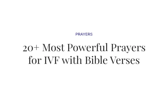 20+ Most Powerful Prayers for IVF with Bible Verses