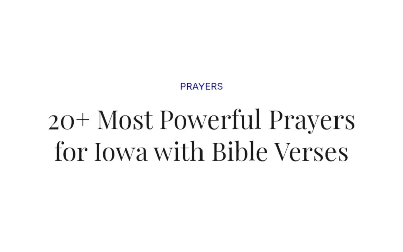 20+ Most Powerful Prayers for Iowa with Bible Verses