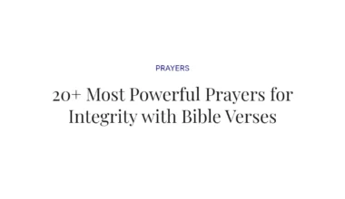20+ Most Powerful Prayers for Integrity with Bible Verses