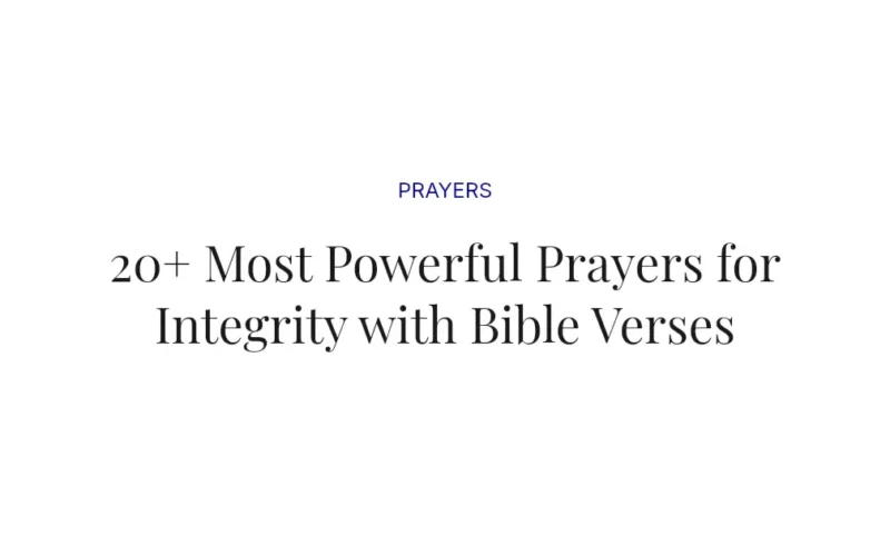 20+ Most Powerful Prayers for Integrity with Bible Verses