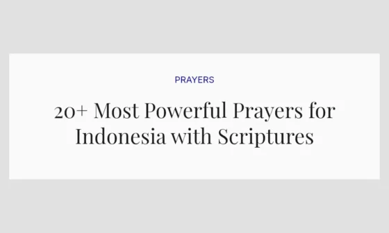 20+ Most Powerful Prayers for Indonesia with Scriptures