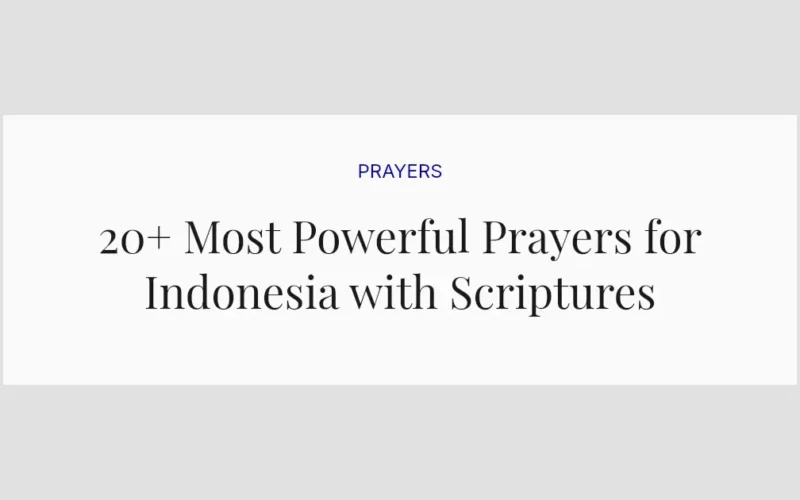 20+ Most Powerful Prayers for Indonesia with Scriptures