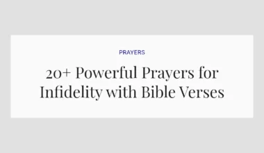 20+ Powerful Prayers for Infidelity with Bible Verses