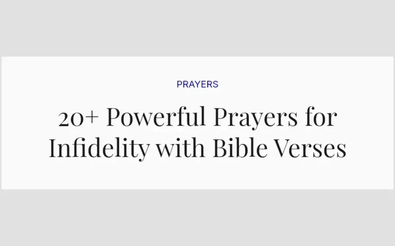 20+ Powerful Prayers for Infidelity with Bible Verses