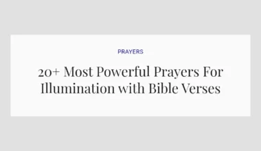 20+ Most Powerful Prayers For Illumination with Bible Verses