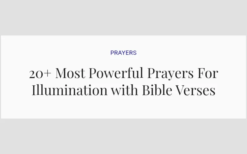20+ Most Powerful Prayers For Illumination with Bible Verses