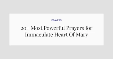 20+ Most Powerful Prayers for Immaculate Heart Of Mary