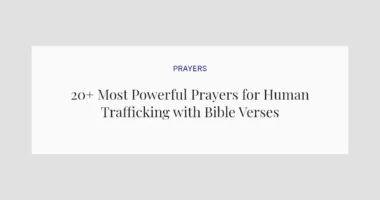20+ Most Powerful Prayers for Human Trafficking with Bible Verses