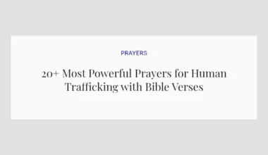 20+ Most Powerful Prayers for Human Trafficking with Bible Verses