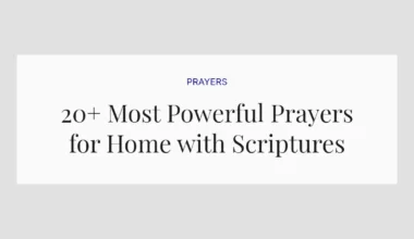 20+ Most Powerful Prayers for Home with Scriptures