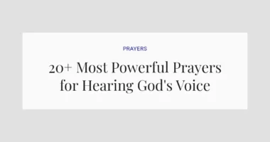 20+ Most Powerful Prayers for Hearing God's Voice