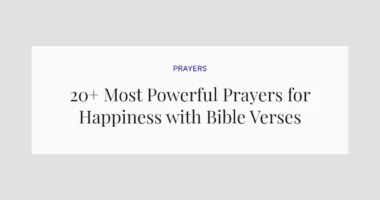 20+ Most Powerful Prayers for Happiness with Bible Verses