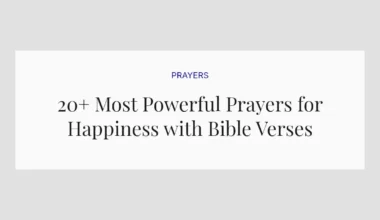 20+ Most Powerful Prayers for Happiness with Bible Verses