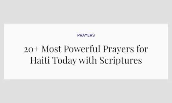 20+ Most Powerful Prayers for Haiti Today with Scriptures