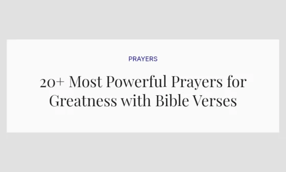20+ Most Powerful Prayers for Greatness with Bible Verses