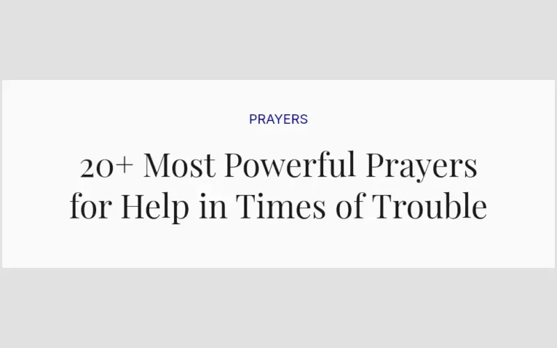 20+ Most Powerful Prayers for Help in Times of Trouble