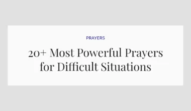 20+ Most Powerful Prayers for Difficult Situations
