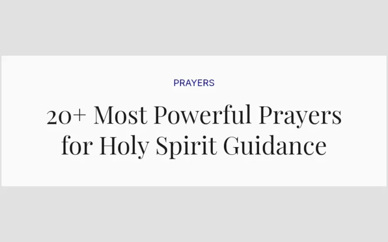 20+ Most Powerful Prayers for Holy Spirit Guidance