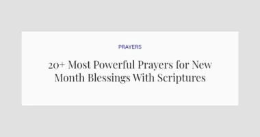 20+ Most Powerful Prayers for New Month Blessings With Scriptures