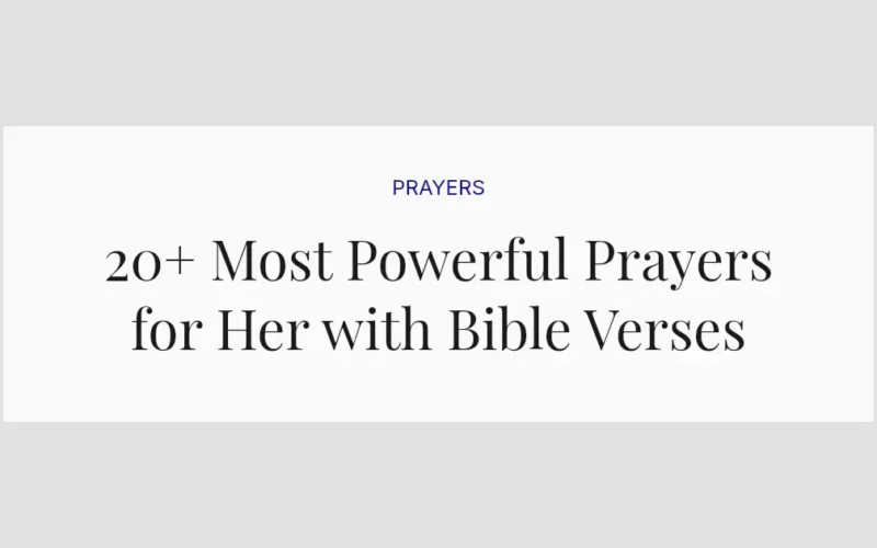 20+ Most Powerful Prayers for Her with Bible Verses