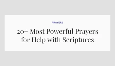 20+ Most Powerful Prayers for Help with Scriptures